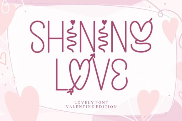 Shining Love Font: A Web Designer’s Take on Using This Valentine’s Display Typeface