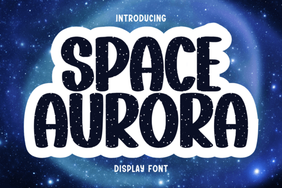 Space Aurora: A Playful Display Font with Timeless Elegance
